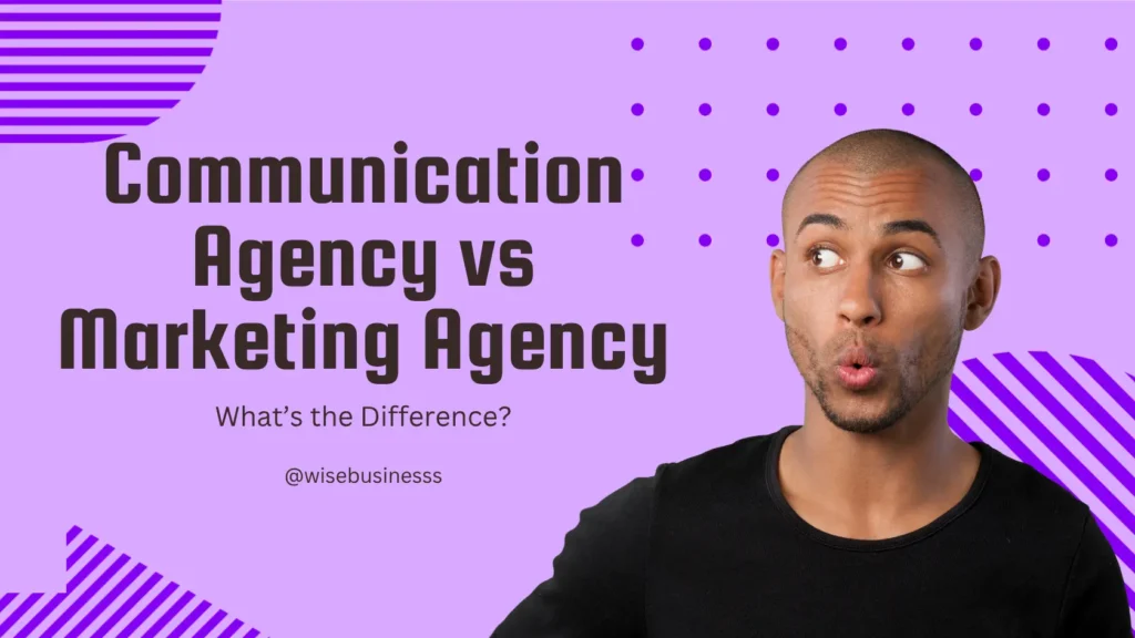 Communication Agency vs Marketing Agency in Casablanca